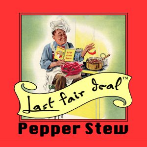 Pepper Stew by Last Fair Deal